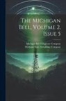 Michigan Bell Telephone Company, Michigan State Telephone Company - The Michigan Bell, Volume 2, Issue 5