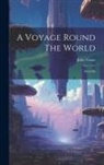 Jules Verne - A Voyage Round The World: Australia
