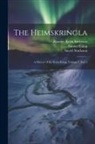 Rasmus Björn Anderson, Samuel Laing, Snorri Sturluson - The Heimskringla: A History of the Norse Kings, Volume 5, part 3