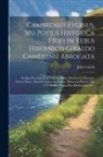 John Lynch - Cambrensis Eversus, Seu Potius Historica Fides in Rebus Hibernicis Giraldo Cambrensi Abrogata: In Quo Plerasque Justi Historici Dotes Desiderari, Pler