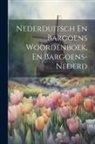 Anonymous - Nederduitsch En Bargoens Woordenboek, En Bargoens-nederd
