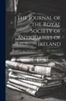 Anonymous - The Journal of the Royal Society of Antiquaries of Ireland; Volume 31