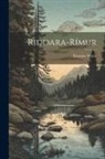 Theodor Wisén - Riddara-Rímur