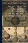 Denis Diderot, Jean Le Rond D' Alembert - Encyclopédie Ou Dictionnaire Raisonné Des Sciences Des Arts Et Des Métiers, Volume 9