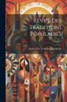 Société Des Traditions Populaires (Fra - Revue Des Traditions Populaires; Volume 17