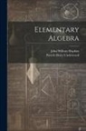 John William Hopkins, Patrick Healy Underwood - Elementary Algebra