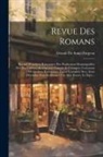 Girault De Saint-Fargeau - Revue Des Romans: Recueil D'analyses Raisonnées Des Productions Remarquables Des Plus Célèbres Romanciers Français Et Étrangers. Contena