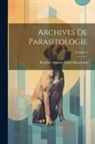 Raphaël Anatole Émile Blanchard - Archives De Parasitologie; Volume 3