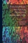 Daniel Bernoulli, Leonhard Euler, Colin Maclaurin - Philosophiae Naturalis Principia Mathematica; Volume 3