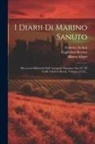 Marco Allegri, Guglielmo Berchet, Marino Sanudo - I Diarii Di Marino Sanuto: (mccccxcvi-mdxxxiii) Dall' Autografo Marciano Ital. Cl. Vii Codd. Cdxix-cdlxxvii, Volumes 22-23