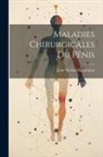 Jean Nicolas Demarquay - Maladies Chirurgicales Du Pénis