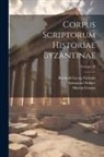 Immanuel Bekker, Martin Crusius, Barthold Georg Niebuhr - Corpus Scriptorum Historiae Byzantinae; Volume 28