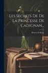 Honoré de Balzac - Les Secrets De De La Princesse De Cadignan