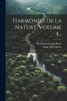 Bernardin De Saint-Pierre, Louis Aimé Martin - Harmonies De La Nature, Volume 4