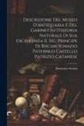 Domenico Sestini - Descrizione Del Museo D'antiquaria E Del Gabinetto D'istoria Naturale Di Sua Excellenza Il Sig. Principe Di Biscari Ignazio Paternlo Castello Patrizio