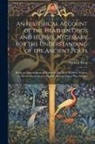 William King - An Historical Account of the Heathen Gods and Heroes, Necessary for the Understanding of the Ancient Poets: Being an Improvement of Whatever Has Been