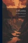 Józef Ignacy Kraszewski - Oulana: Nouvelle Polésienne