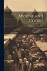 Benjamin Lewis Rice - Mysore and Coorg: Mysore, by Districts