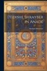 Abraham Rhinewine - [Yidishe shrayber in anade