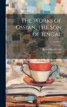 James Macpherson, James Ossian - The Works of Ossian, the Son of Fingal; Volume 2