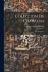 Antonio Gonzalez Hidalgo - Coleccion De Charadas: Doce Docenas