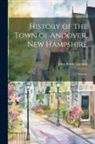 John Robie Eastman - History of the Town of Andover, New Hampshire: Narrative