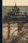 Florence Societa Asiatica Italiana - Giornale Della Societa Asiatica Italiana, Volumes 9-10
