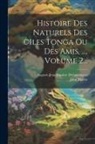 Auguste-Jean-Baptiste Defauconpret, John Martin - Histoire Des Naturels Des (c)iles Tonga Ou Des Amis, ..., Volume 2