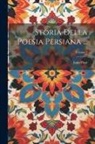 Italo Pizzi - Storia Della Poesia Persiana ...; Volume 2