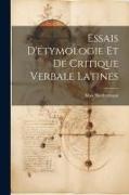 Niedermann, Max Niedermann - Essais D'étymologie Et De Critique Verbale Latines
