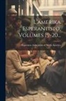 Esperanto Association of North America - L'amerika Esperantisto, Volumes 19-20