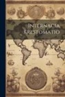 Anonymous - Internacia Krestomatio