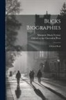 Margaret Maria Verney, Oxford at the Clarendon Press 1912 - Bucks Biographies: A School Book