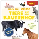 PIEPZ® Soundbücher, PAPERISH Verlag, PAPERISH Verlag - Mach mal PIEPZ® - Tiere auf dem Bauernhof