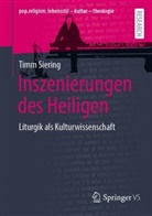 Timm Siering - Inszenierungen des Heiligen
