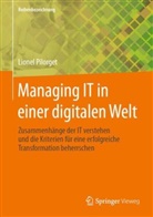 Lionel Pilorget - Managing IT in einer digitalen Welt
