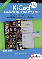 Peter Dalmaris - KiCad Like A Pro - Fundamentals and Projects