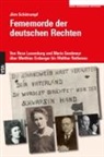 Jörn Schütrumpf - Fememorde der deutschen Rechten