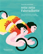 Ana Lutzenberger, Ida Lutzenberger, Reisedepeschen - rette rette Fahrradkette