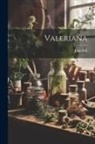 John Hill - Valeriana