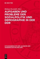 Helmut Koziolek - Aufgaben und Probleme der Sozialpolitik und Demographie in der DDR