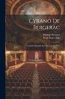 Edmond Rostand, Reed Paige Clark - Cyrano De Bergerac: Comédie Héroïque En Cing Actes En Vers