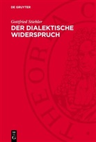 Gottfried Stiehler - Der dialektische Widerspruch