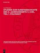 Carl Weickert - Studien zur Kunstgeschichte des 5. Jahrhunderts v. Chr., Teil 1. Polygnot