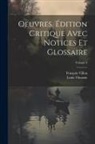 Louis Thuasne, François Villon - Oeuvres. Édition critique avec notices et glossaire; Volume 3