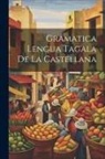 Anonymous - Gramatica Lengua Tagala De La Castellana