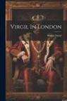 George Daniel - Virgil In London