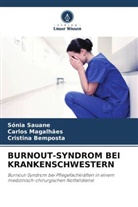 Cristina Bemposta, Carlos Magalhães, Sónia Sauane - BURNOUT-SYNDROM BEI KRANKENSCHWESTERN