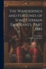 David Black, Friedrich Gerstäcker - The Wanderings and Fortunes of Some German Emigrants, Part 1885