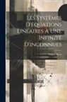 Frigyes Riesz - Les systèmes d'équations linéaires à une infinité d'inconnues